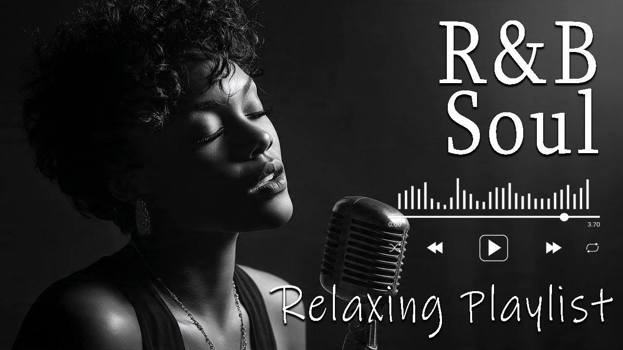 【R&B Soul】Relax & Reflect Playlist – Smooth Vocals & Laid-Back Grooves
