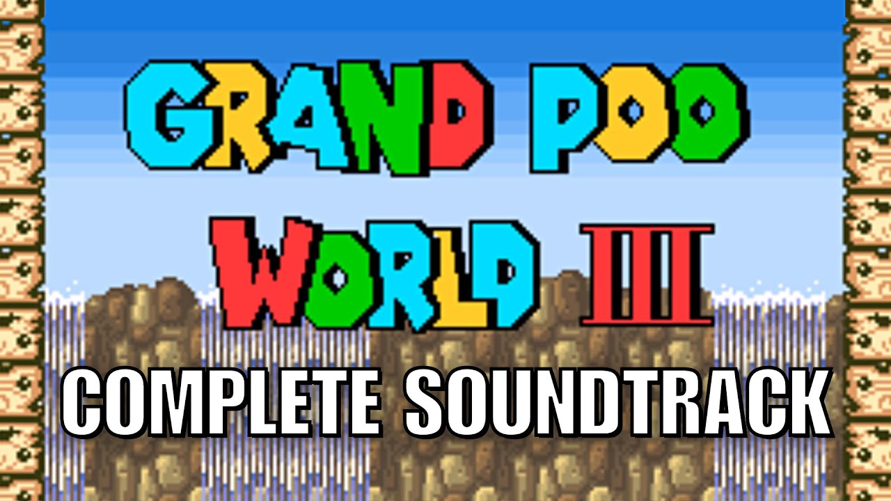 The Grand Poo World 3 COMPLETE Soundtrack