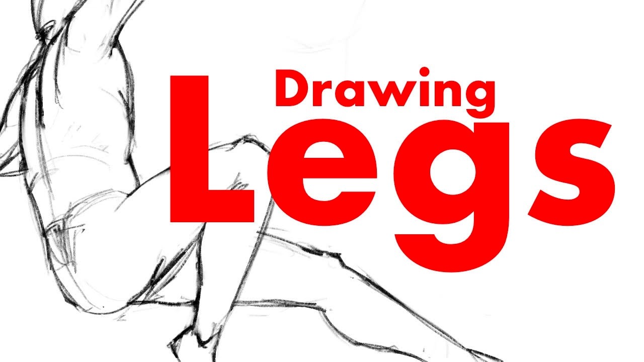 Drawing Legs beginner anatomy and shape tips