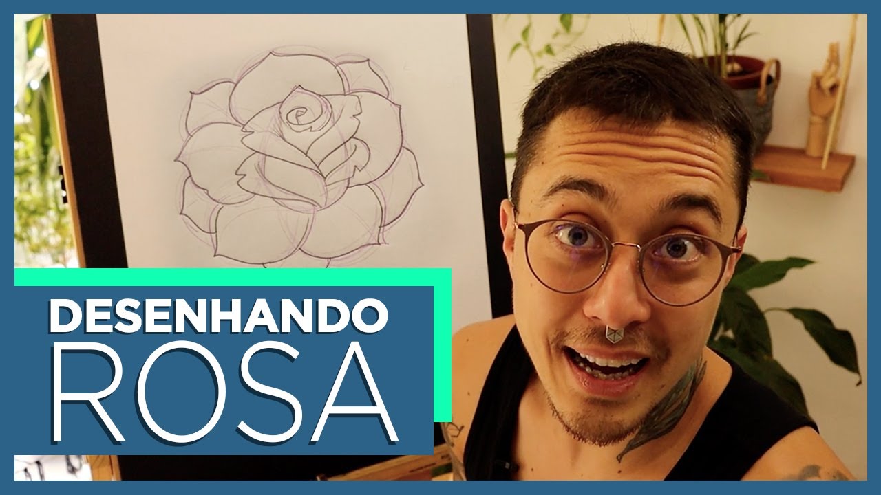 COMO DESENHAR UMA ROSA (Botânica)
