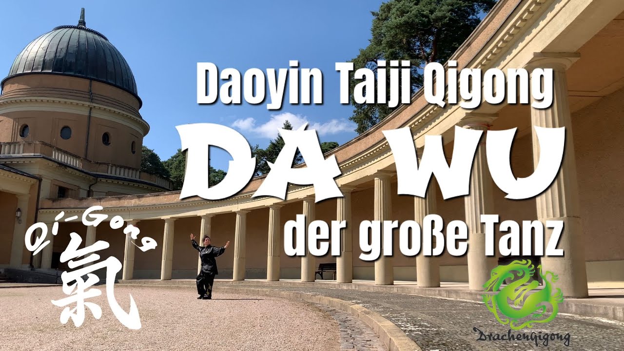 Da Wu ☯️ gesamte Form ☯️ gespiegelt ☯️ Daoyin Taiji Qigong ☯️ Der große Tanz ☯️ Gesundheits Qi Gong