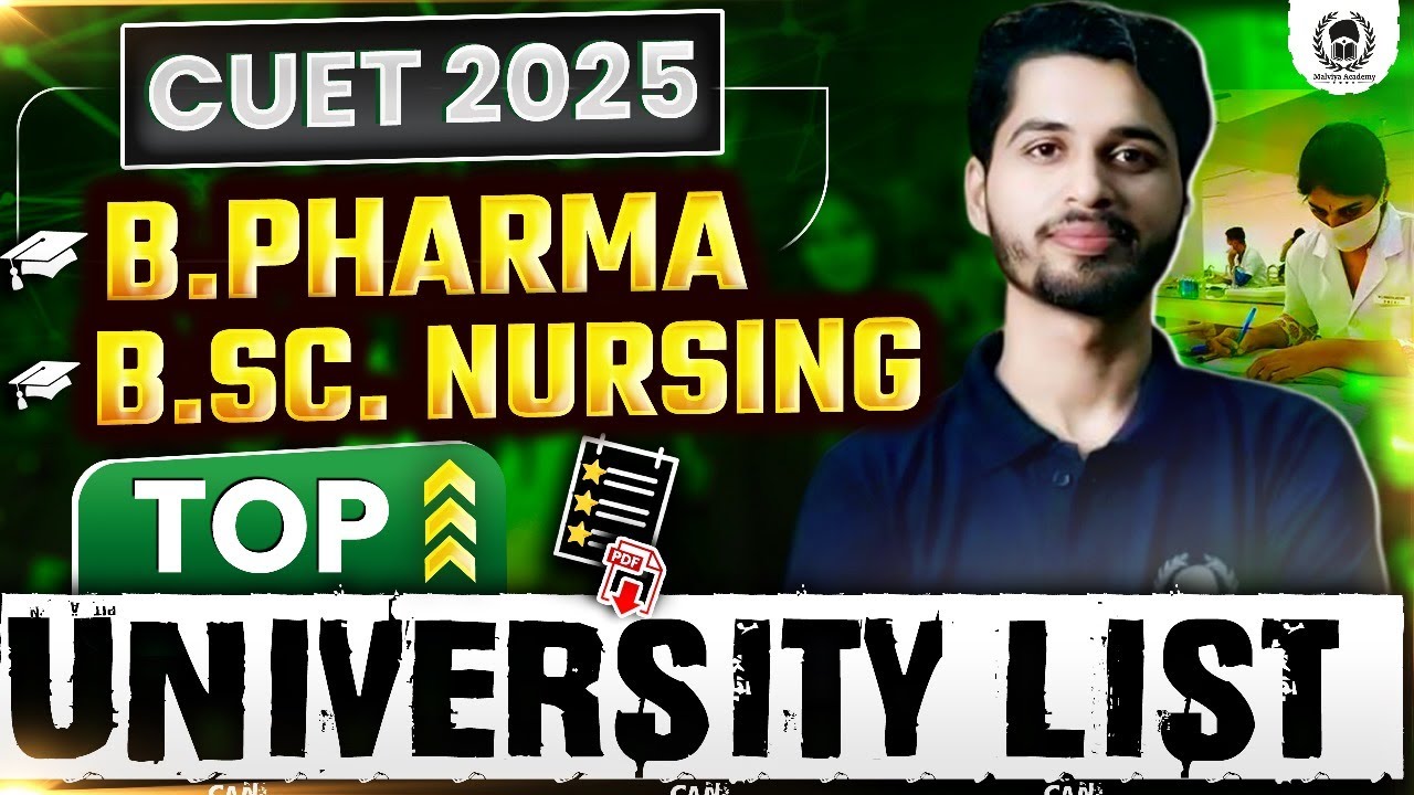 Best universities for B.Pharma & B.Sc. Nursing under CUET 2025 | Vaibhav Sir