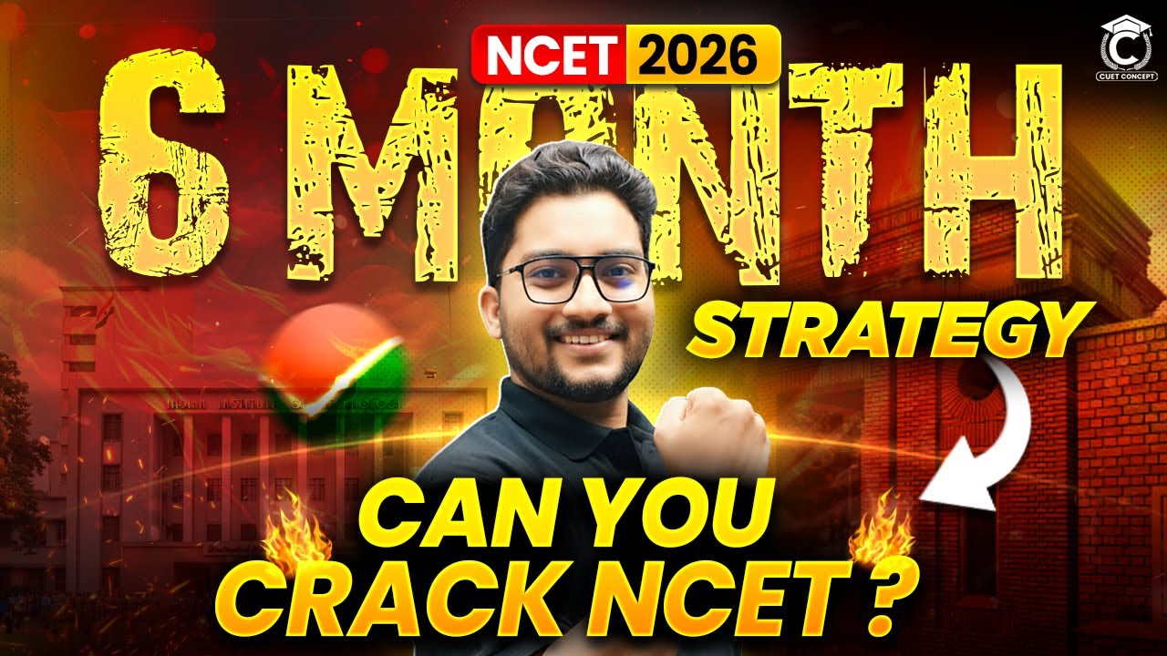 NCET 2026 Master Strategy🔥| How to Crack NCET in 6 Months💪| NCET Study Plan, Tips, Best Books📚 #ncet