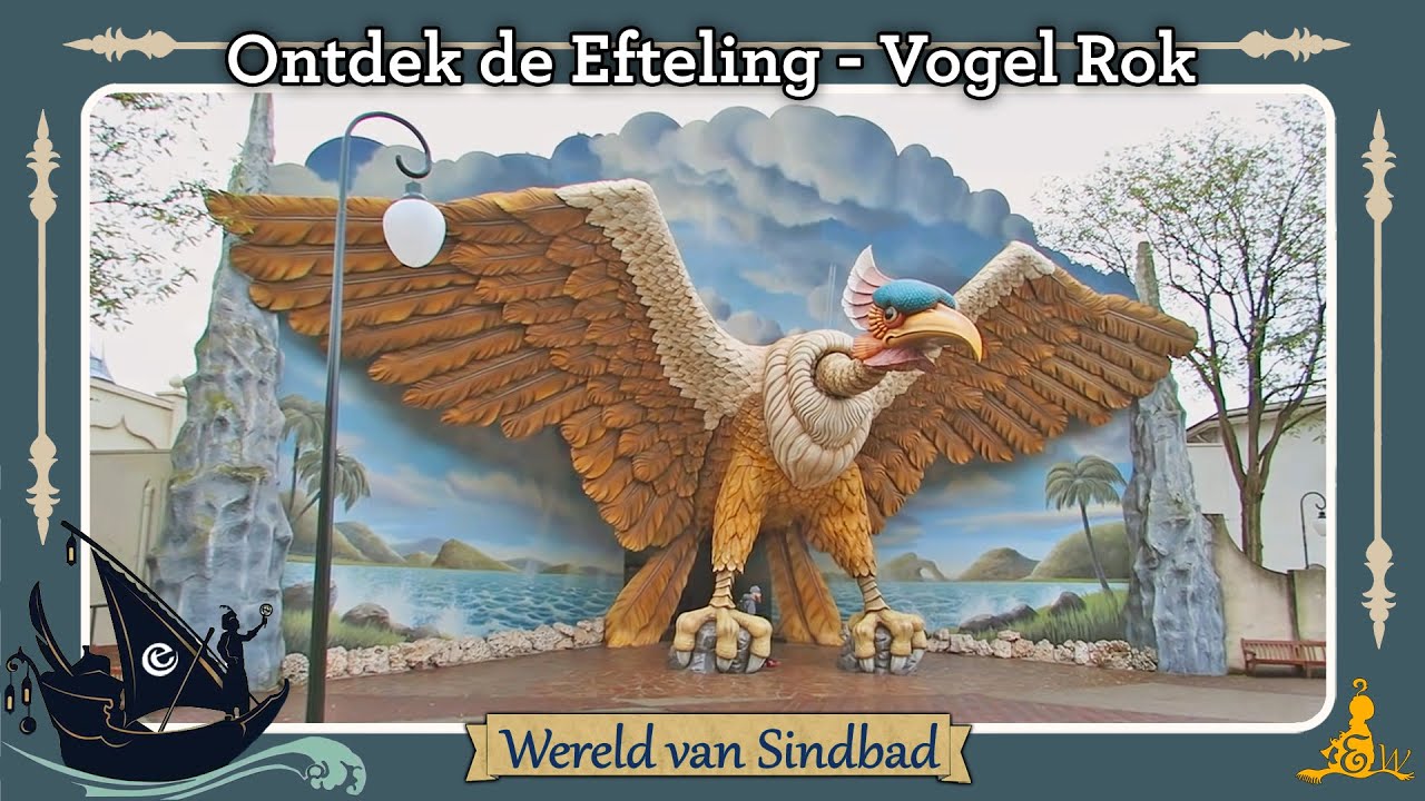 [#Efteling] Vogel Rok - Ontdek de Efteling
