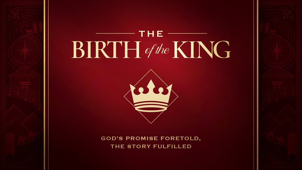 The Birth of the King Lesson 2: &ldquo;Heaven Speaks to the Humble&rdquo;