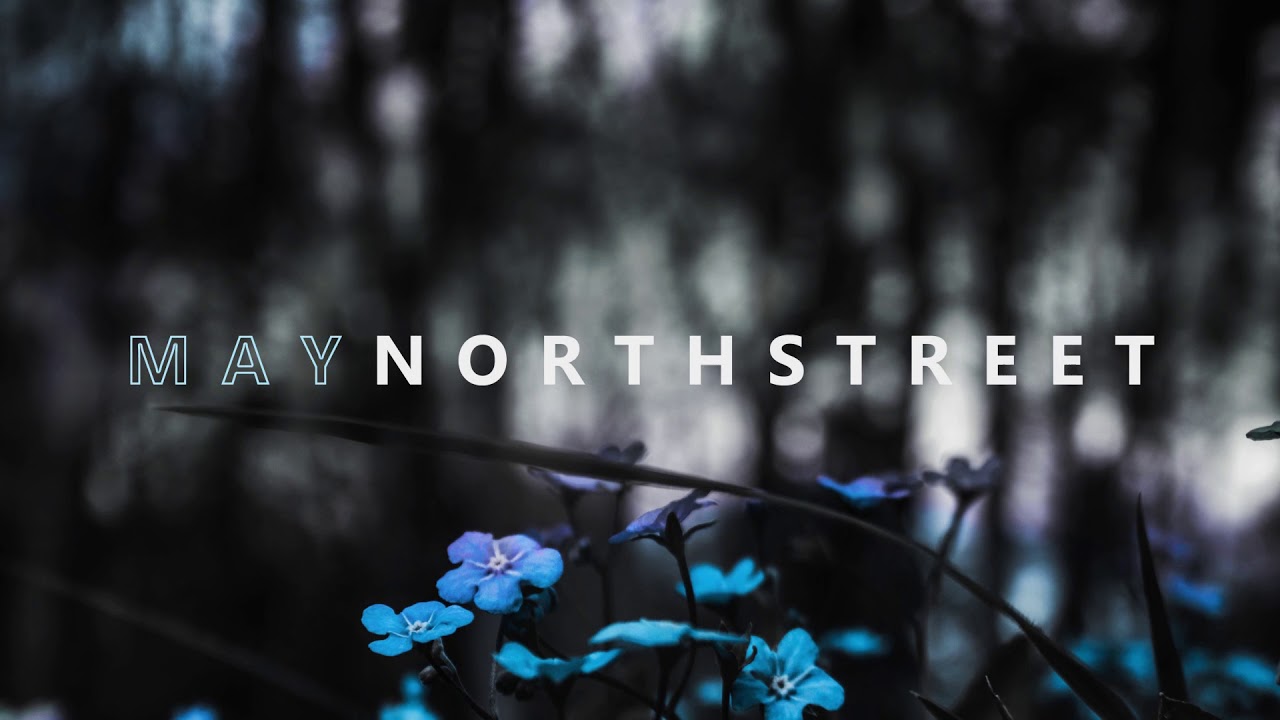 Northstreet - May