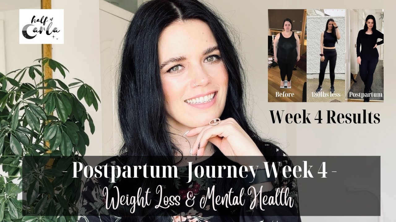 Postpartum Weight Loss Journey -  Week 4 Results  | Half of Carla