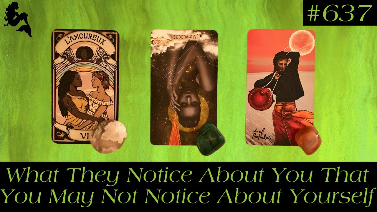 What They Notice About You That You May Not Notice About Yourself👀🫣😳~ Pick a Card Tarot Reading