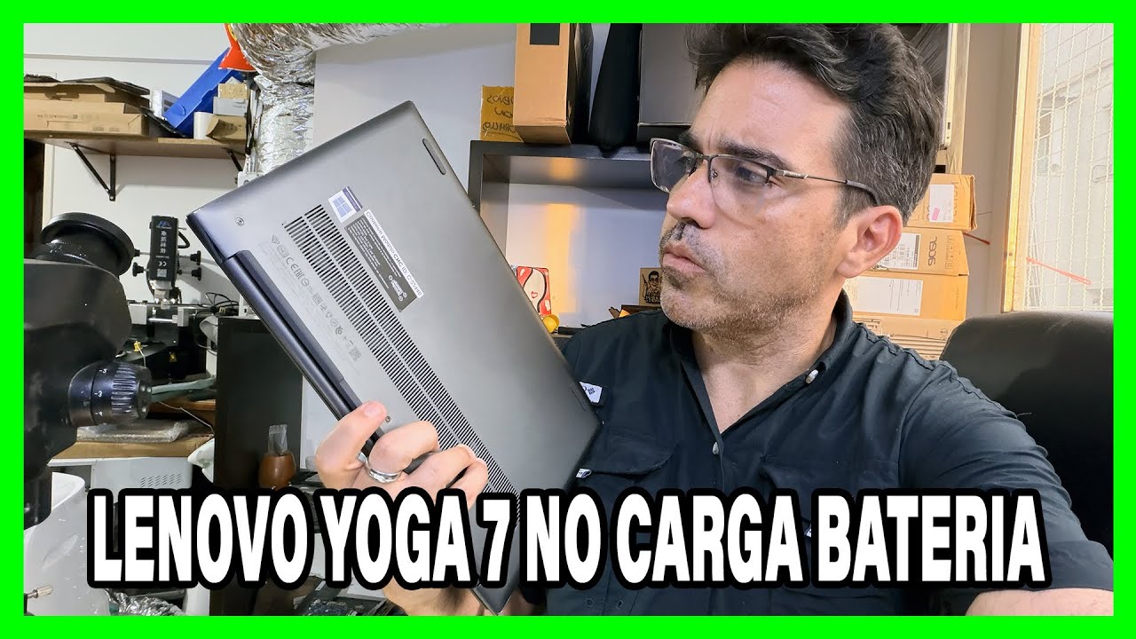 🔴#105 LEO TENGO UNA LENOVO YOGA SLIM 7 QUE NO CARGA LA BATERIA