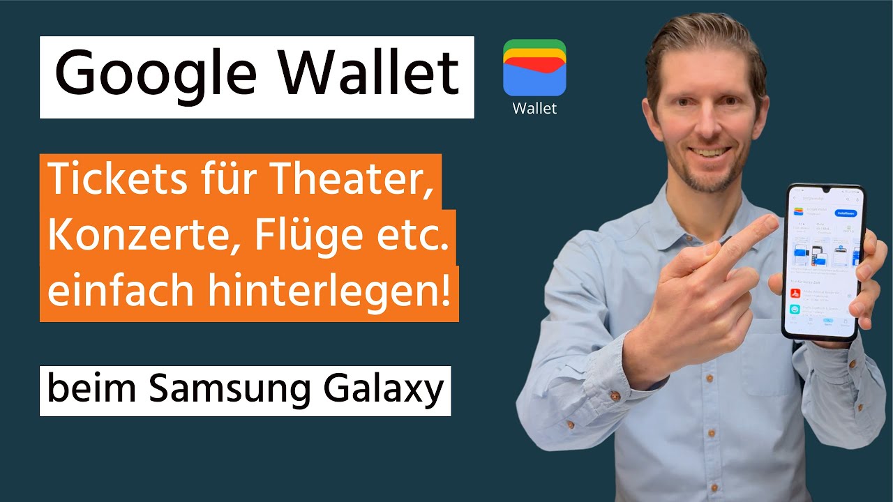 Google Wallet: Tickets speichern & aufrufen (Samsung | Android)
