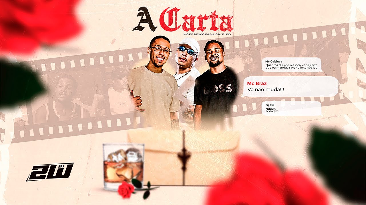 A CARTA - MC BRAZ E MC GAB LUCA (VideoClipe Oficial) DJ 2W