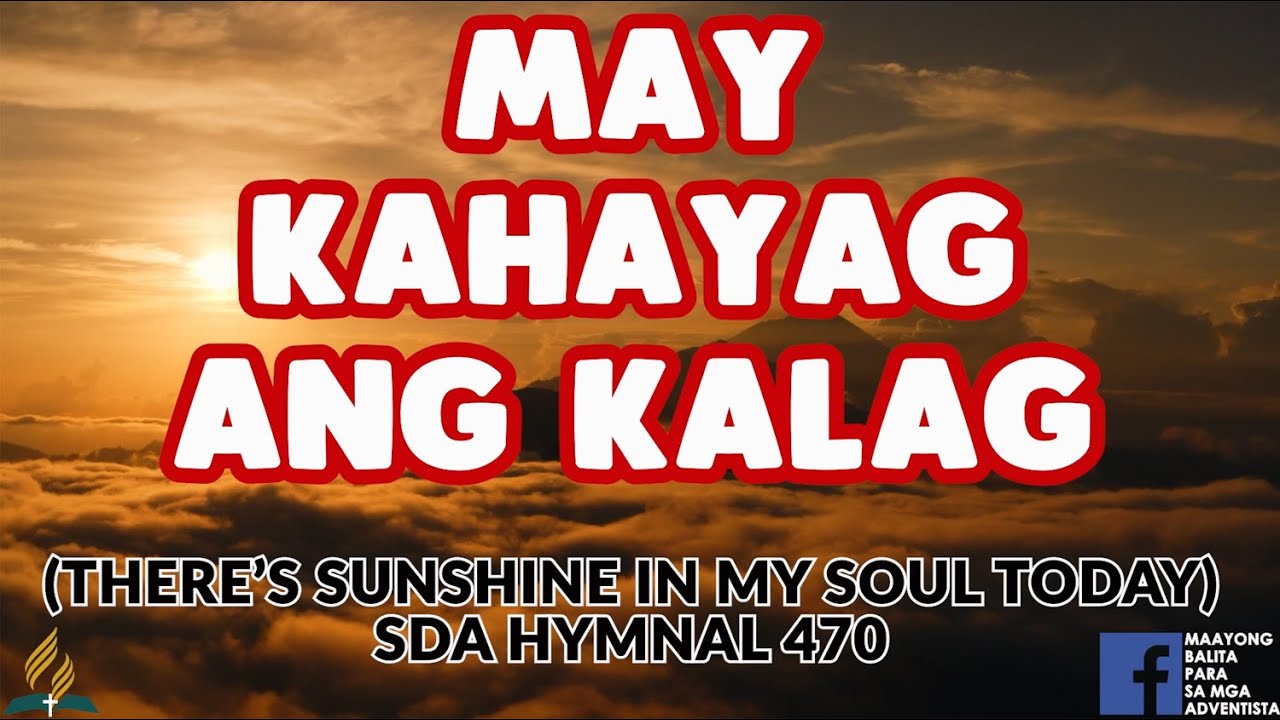 SDA BALAANG ALAWITON | THERE'S SUNSHINE IN MY SOUL TODAY | MAY KAHAYAG ANG KALAG