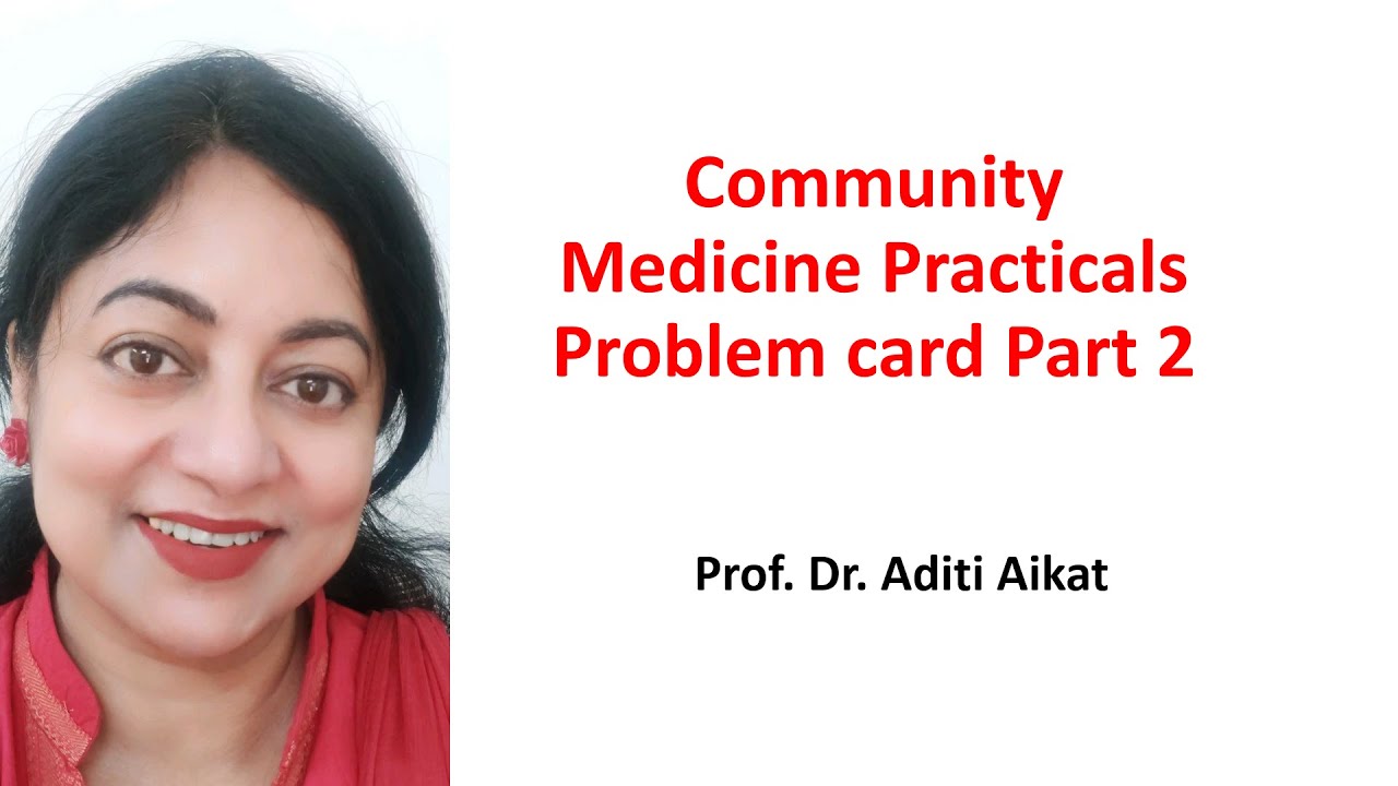 Community Medicine problem card part 2 #CMpractical #PSM #SPM #MBBSthirdprofpart1