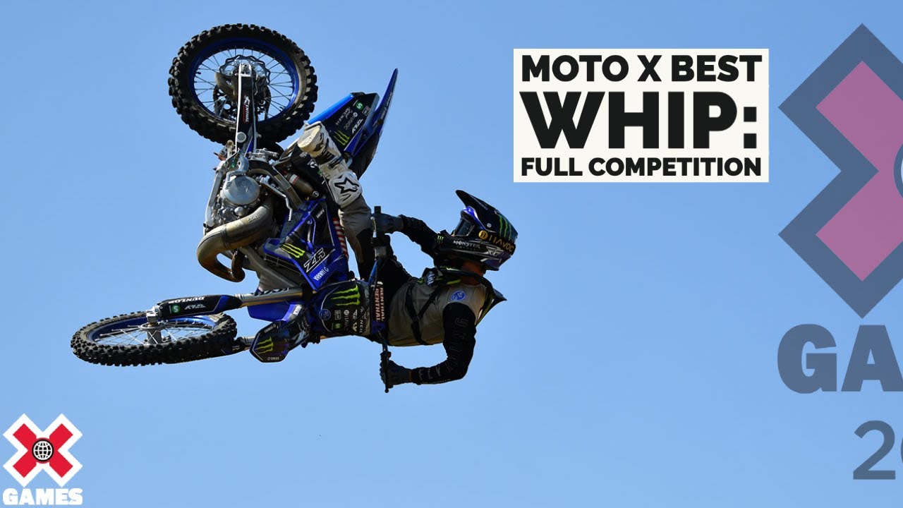 Moto X Best Whip: FULL COMPETITION | X Games 2021
