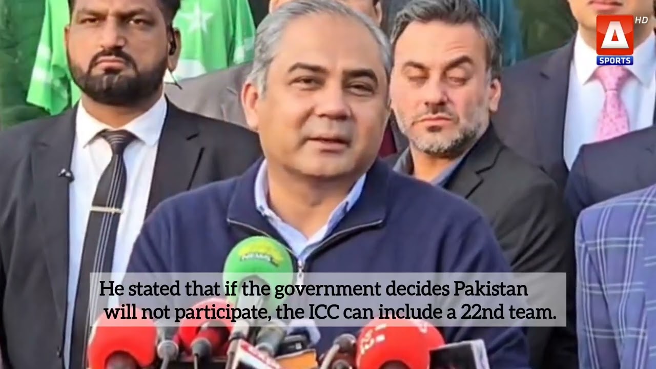 Mohsin Naqvi said Pakistan's stance will follow the decision of the Govt of Pakistan | A Sports
