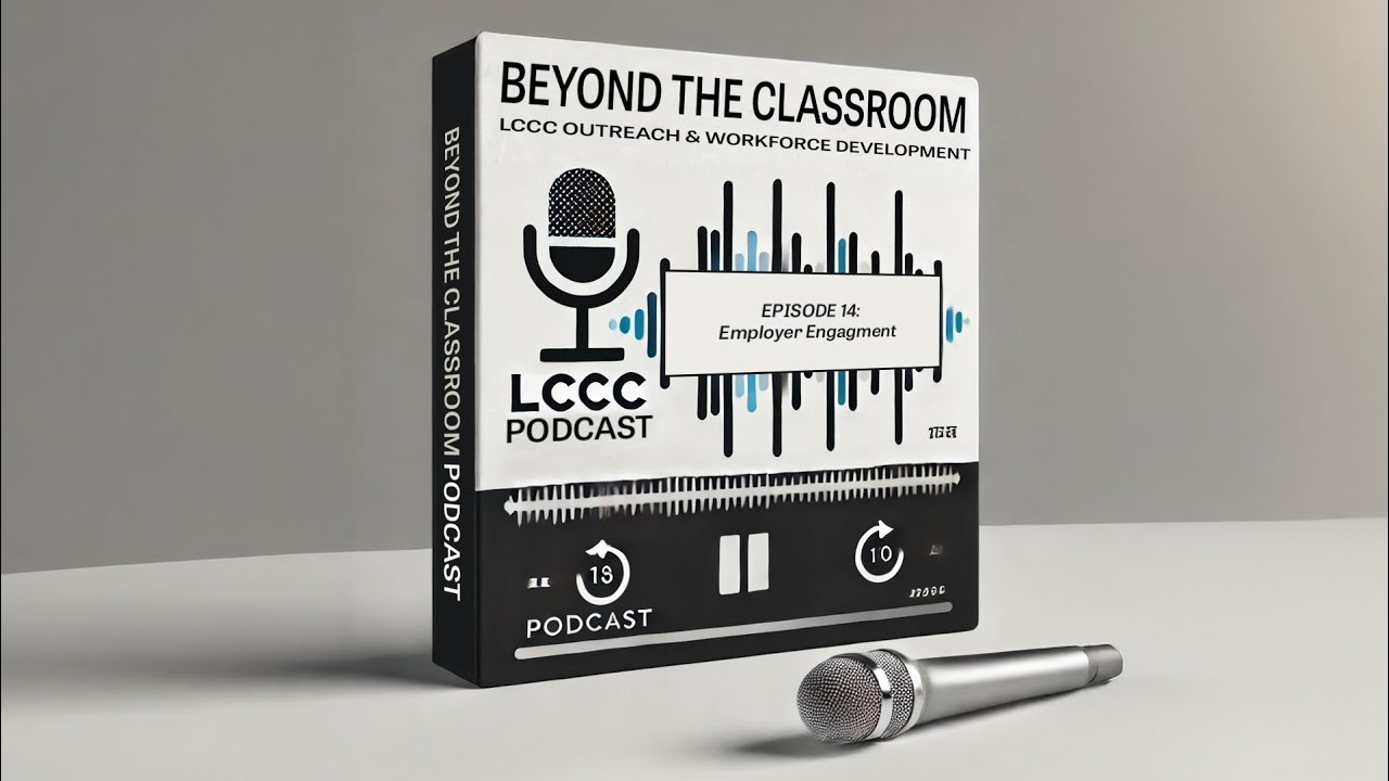 S1E14 : Advanced Manufacturing in Action: How LCCC & Industry Build the Future | #LCCC #Workforce