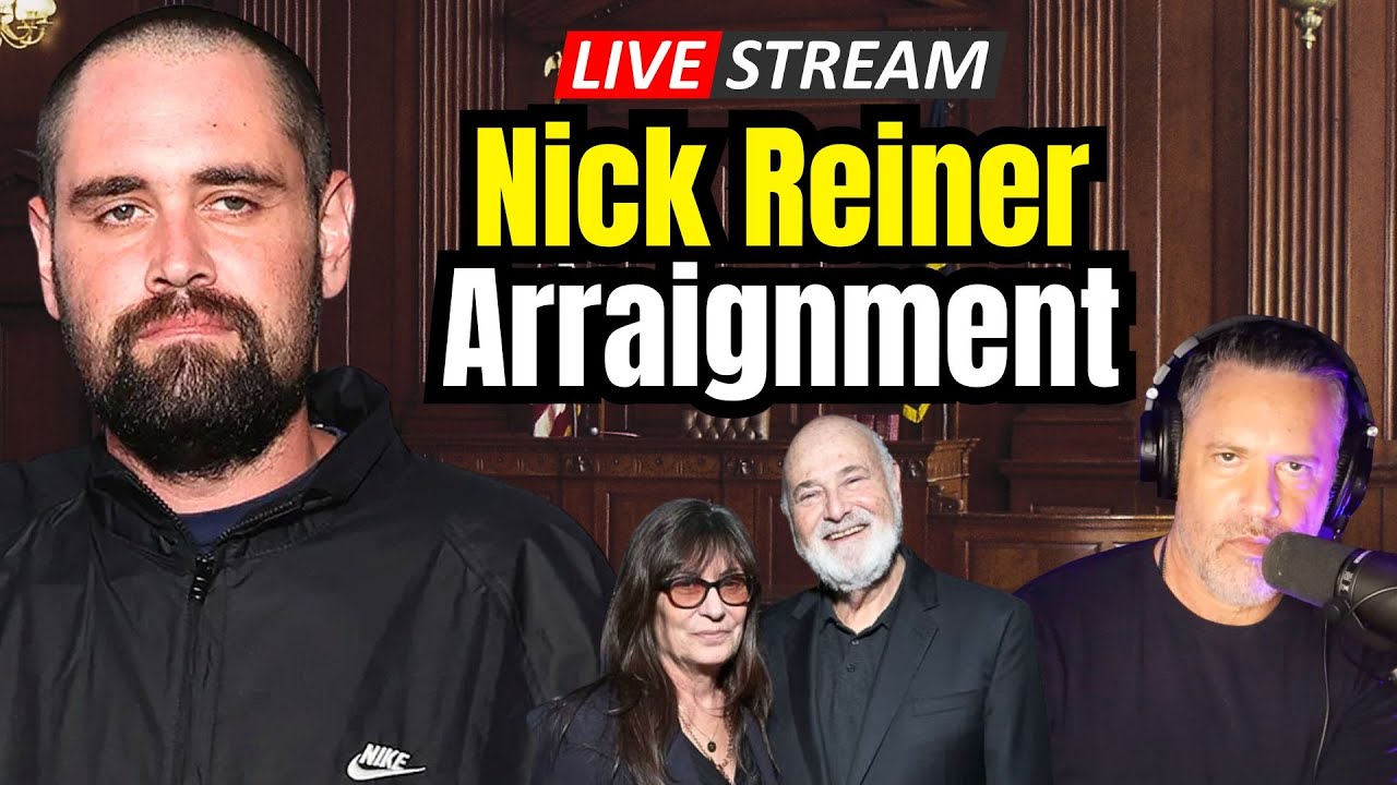 LIVE Stream: Nick Reiner in Court for Arraignment; In Custody for Murder of Parents, Rob & Michelle