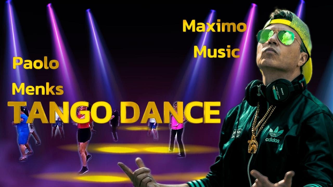 Tango Dance - Maximo Music & Paolo Menks (Bellaroba-Mancuso) tango per coreo o ballo di gruppo!