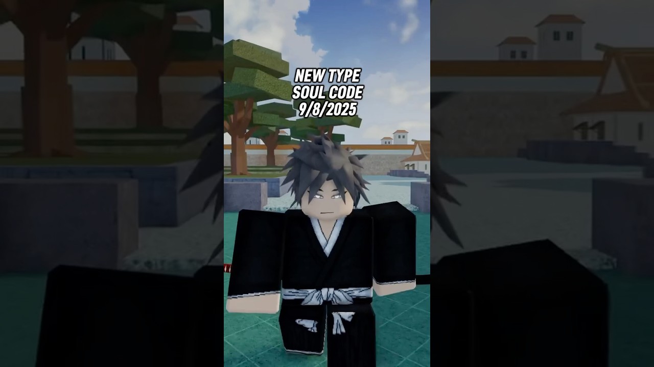 NEW TYPE SOUL CODE 9/8/2025 