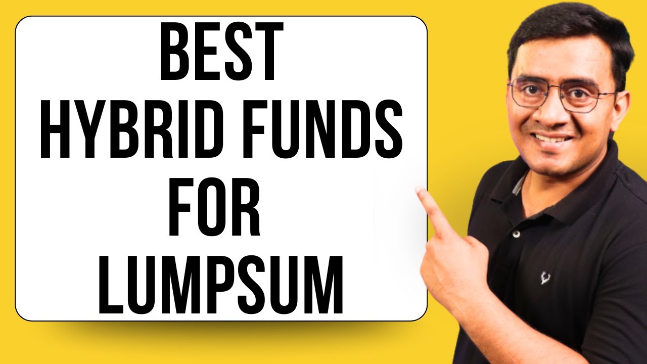 Best Aggressive Hybrid Funds for Lumpsum Investment in 2025 | Top Picks for High Returns!