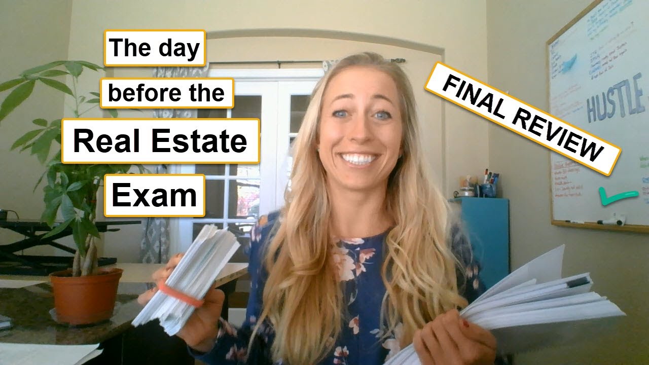 DAY BEFORE the Real Estate EXAM Review- UPDATE, I PASSED