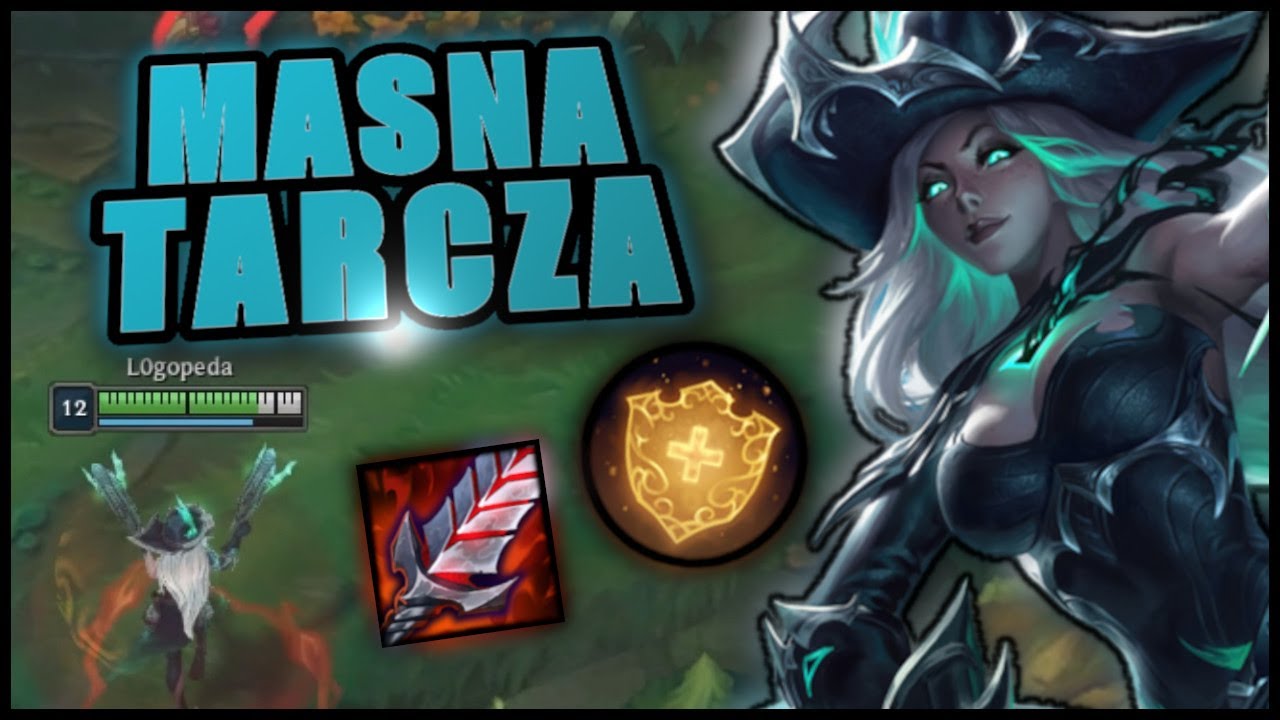 MISS FORTUNE ALE MA WIELKĄ TARCZE