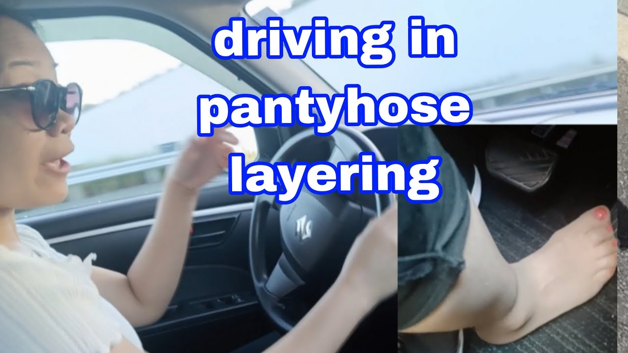 sheer toes pantyhose layered with socks  drive w/ me pt.6 #pedalpumping  #layering #pantyhose