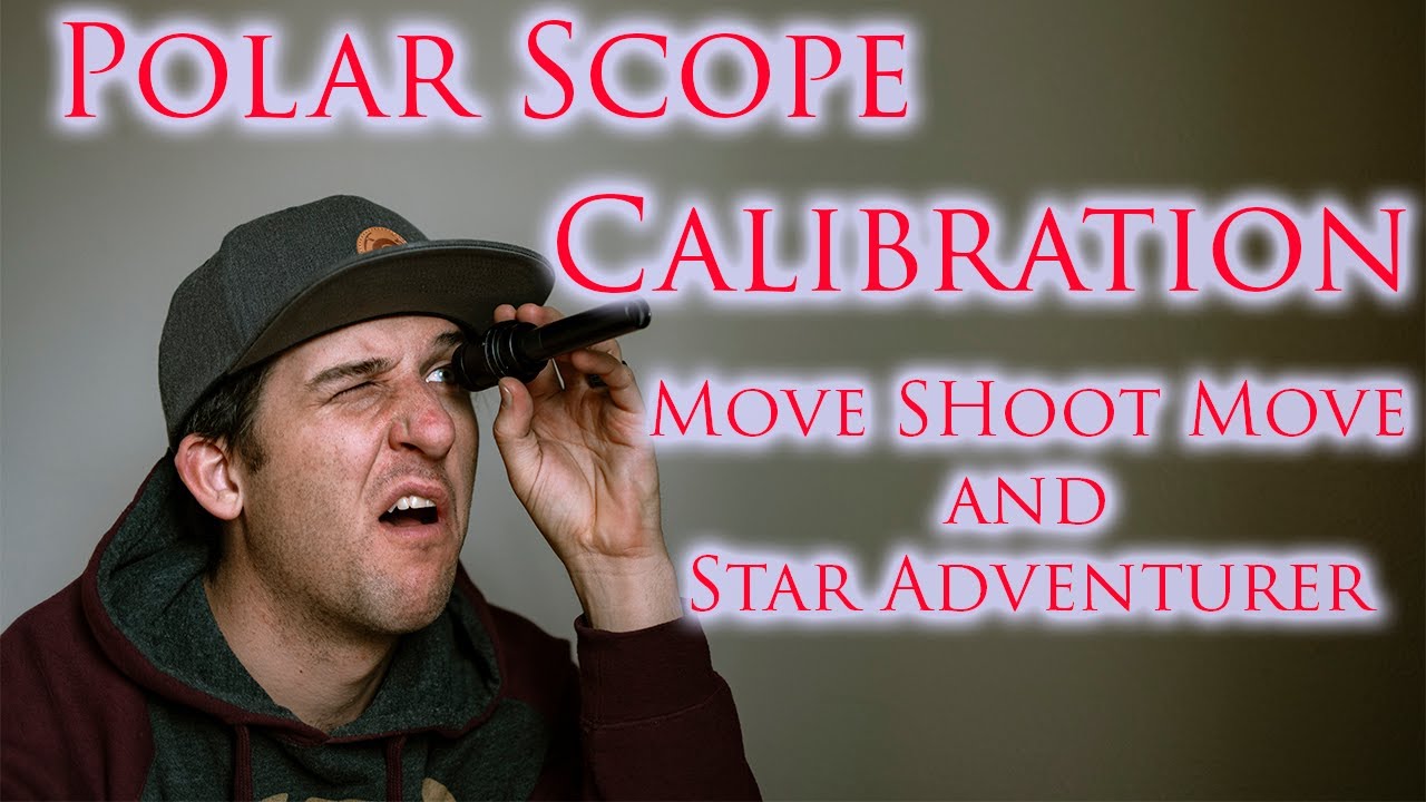 Polar Scope Calibration - Move Shoot Move and Sky Watcher Star Adventure focusing too!