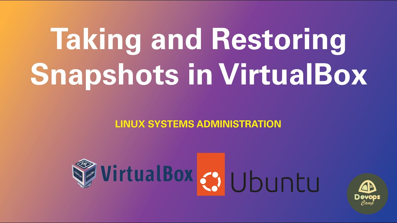 How to Take and Restore Snapshots in VirtualBox