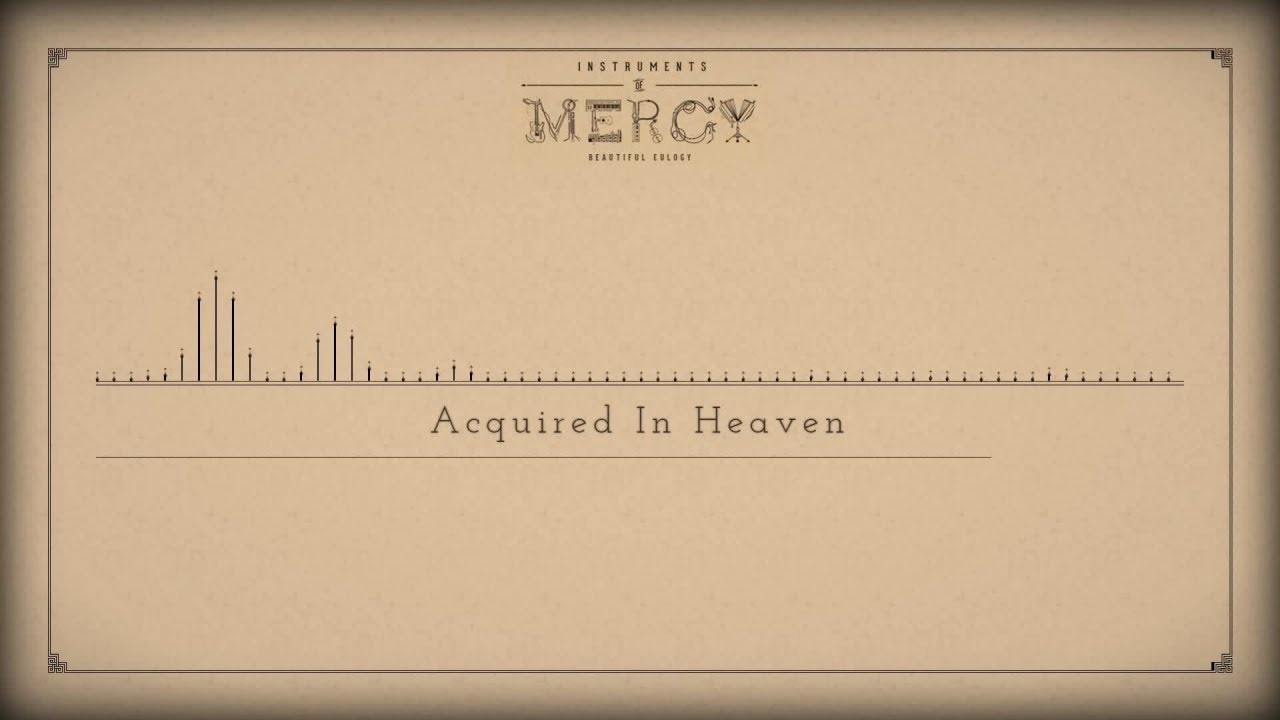 Beautiful Eulogy - Acquired in Heaven (lyrics)
