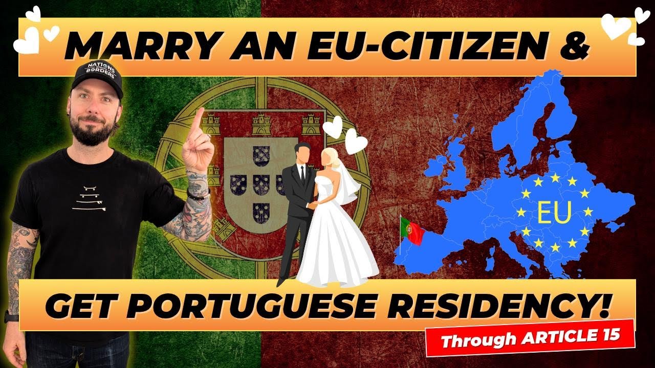 Portugal Visa with Family Reunification Article 15 - Requirements and Process