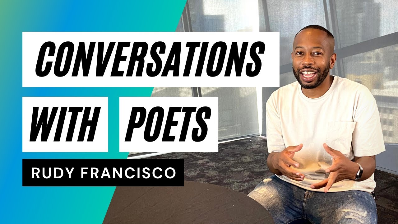Speak! Rudy Francisco talks poetry with Michael Klam | Conversations with Poets