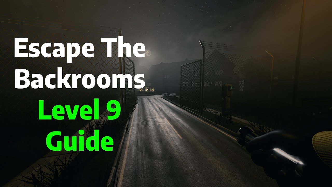 Escape The Backrooms | Level 9 Full Guide & Walkthrough