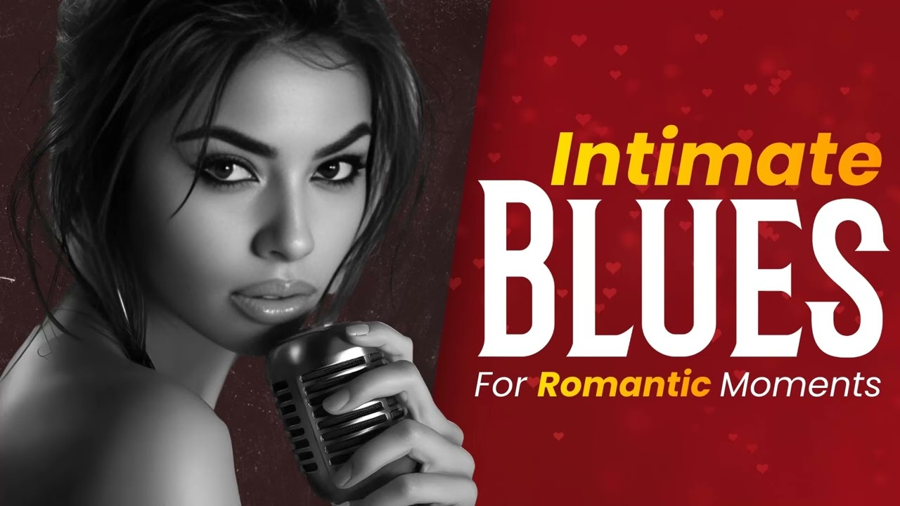 Slow Blues for Couples in Love – Intimate Late Night Playlist