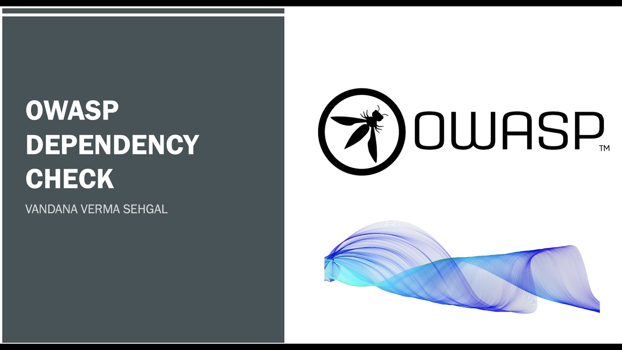 OWASP Spotlight - Project 2 - OWASP Dependency Check