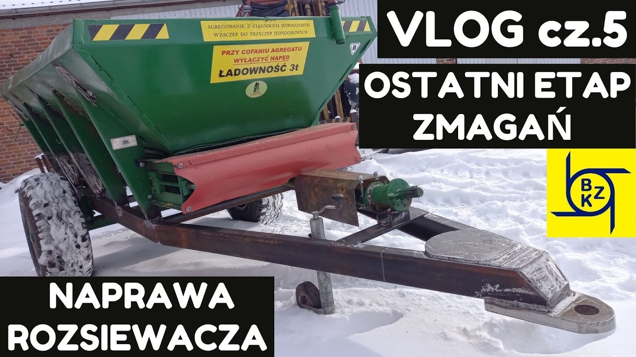 Naprawa rozsiewacza do wapna. Ostatni etap zmagań - VLOG cz.5