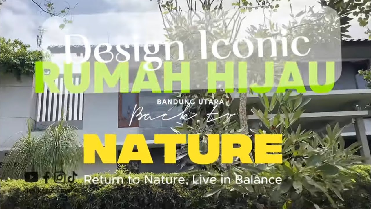 RUMAH HIJAU MODERN TROPICAL RUMAH SULTAN DI DAGO PAKAR RESORT BANDUNG UTARA . 📲087800017788 Desi Key