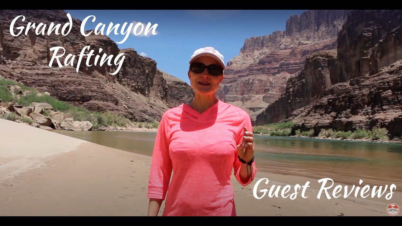 Grand Canyon Rafting Experiences - Real Reviews By Real People