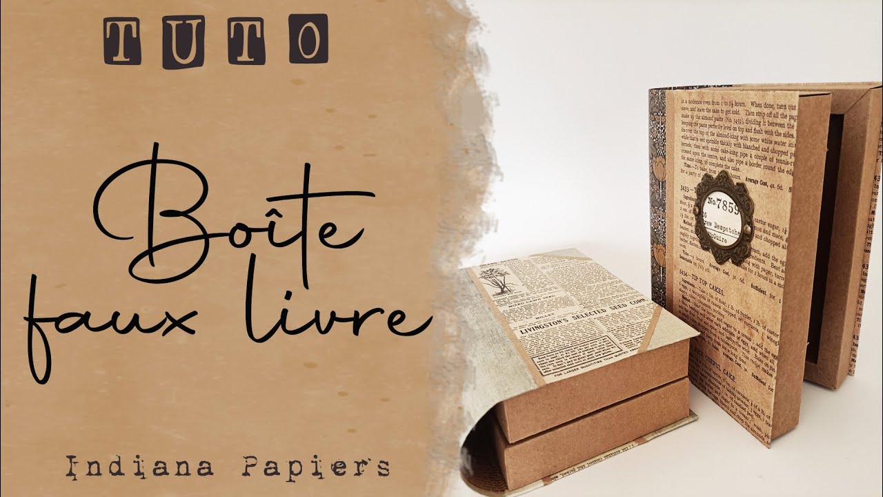 Tuto boîte faux livre