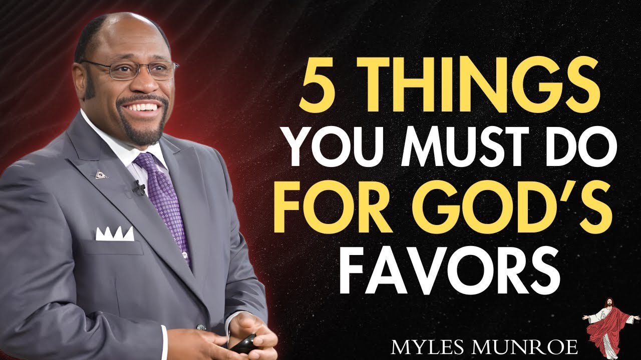 5 Things YOU Must Do Every MORNING to Attract GOD's FAVOR | Myles Munroe