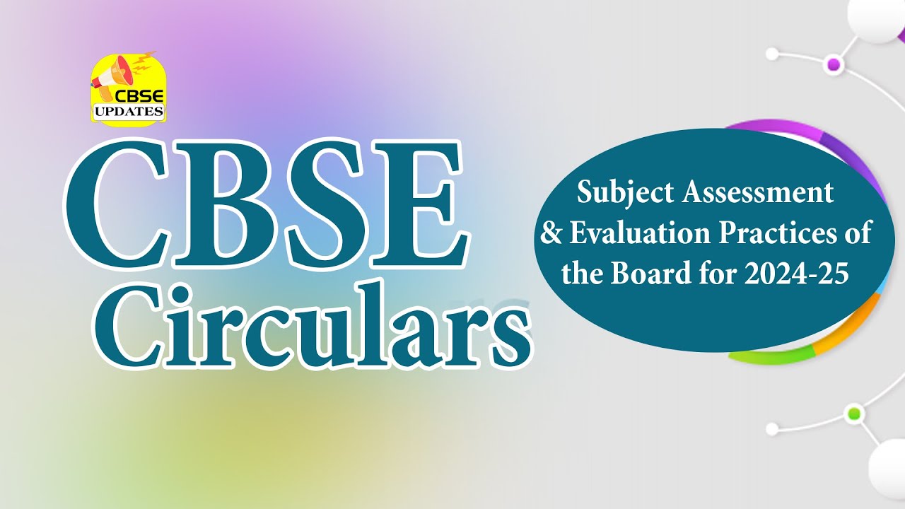 Assessment & Evaluation practices of the Board for 2024-25 #cbse  #cbseupdates