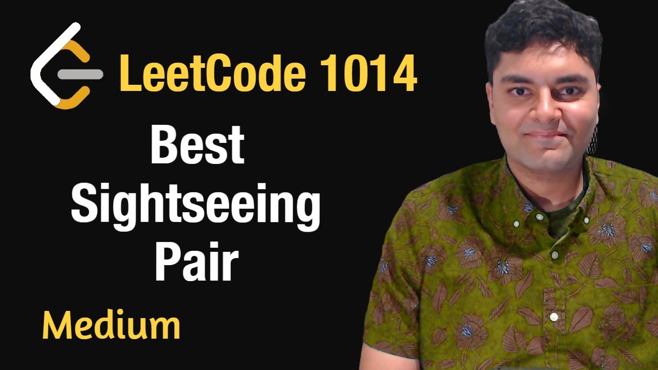 Best Sightseeing Pair - Leetcode 1014 - Python