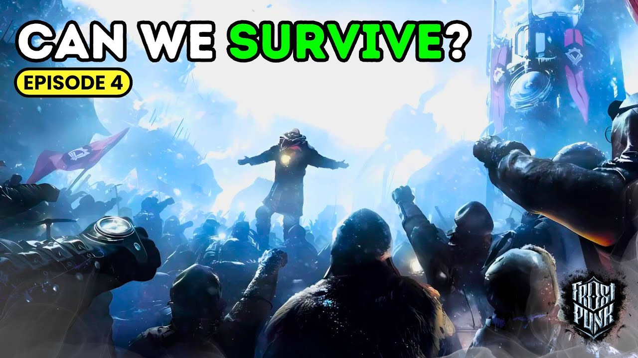 SURVIVING The Coldest Storm - Frostpunk | A New Home (Episode 4)