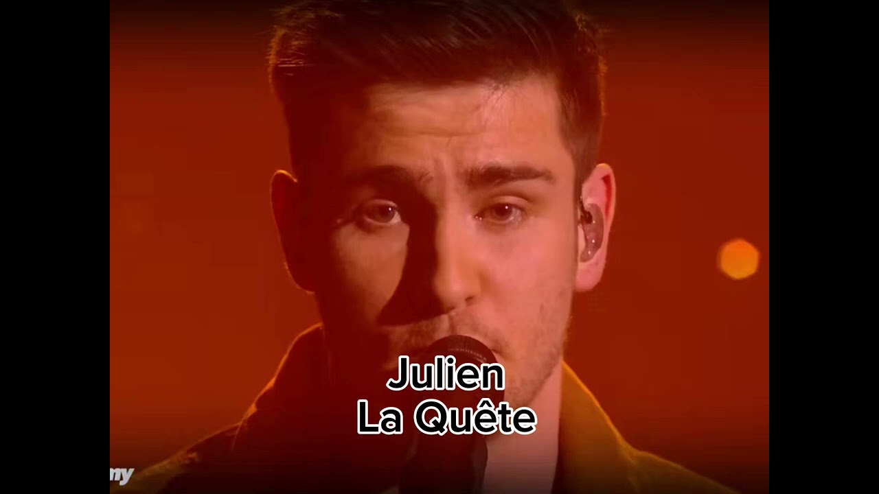 Julien - La Quête ( Star academy 2023 )