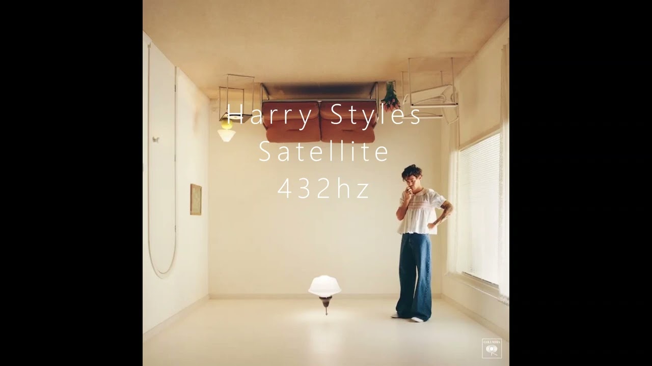 Harry Styles - Satellite | 432hz