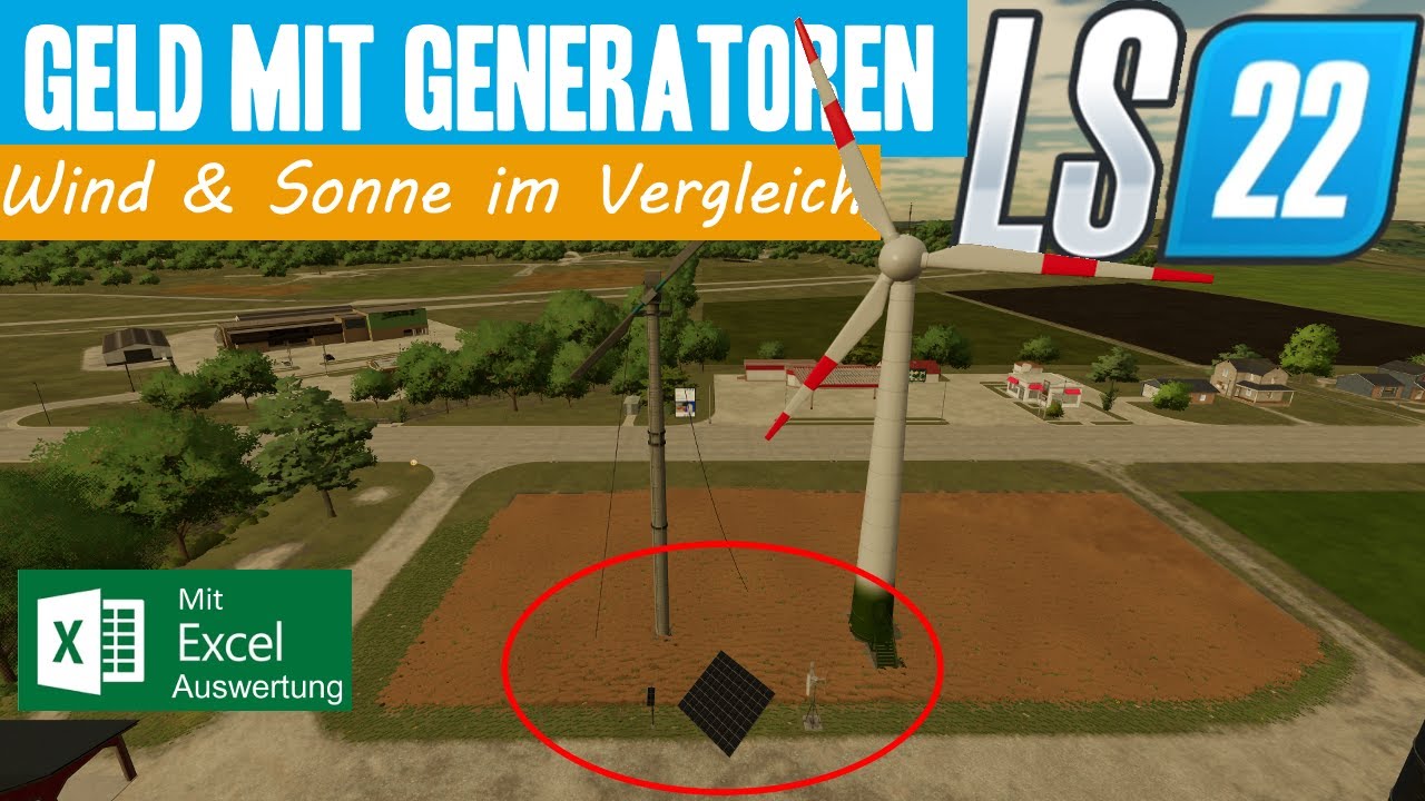 ➡️LS22 Schnelles Geld mit Generatoren. Welcher ist der Beste? Windkraft oder Photovoltaik?