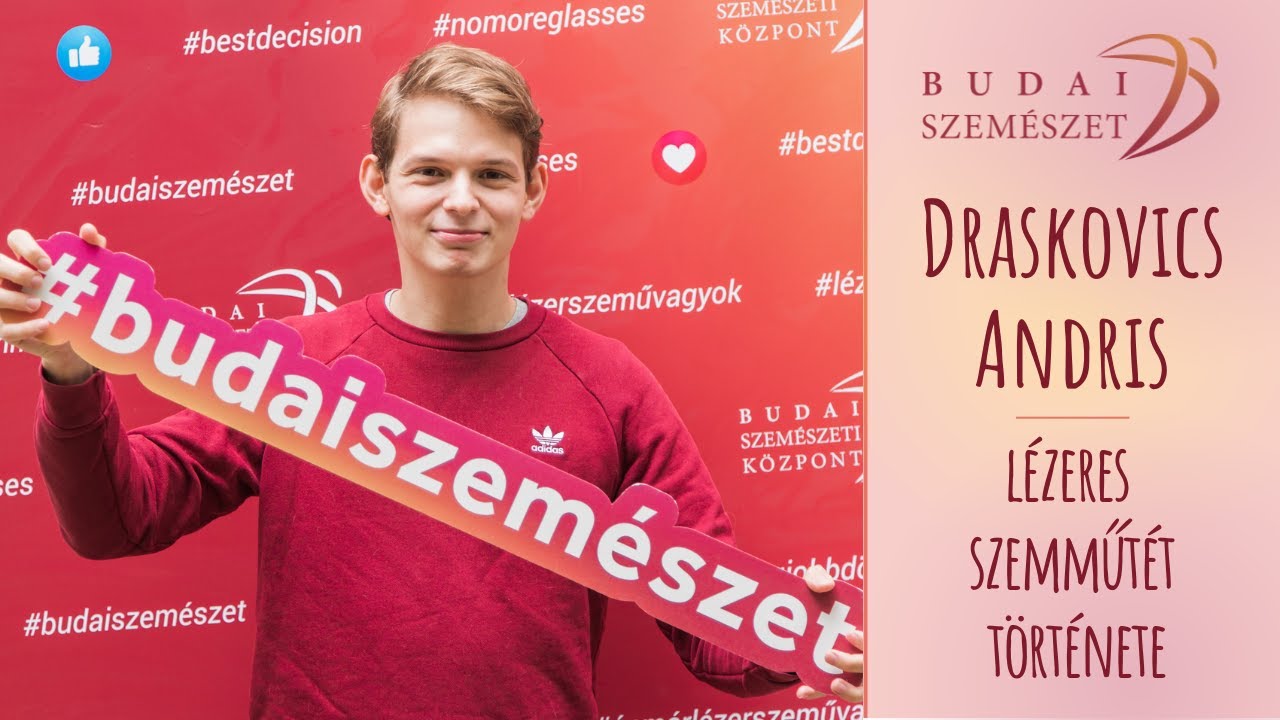 Draskovics Andris l&eacute;zeres szemműt&eacute;t v&eacute;lem&eacute;ny | Budai Szem&eacute;szet