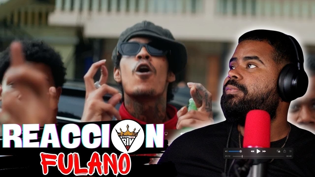 (reaccion) Dilon Baby - FULANO (Video Oficial)