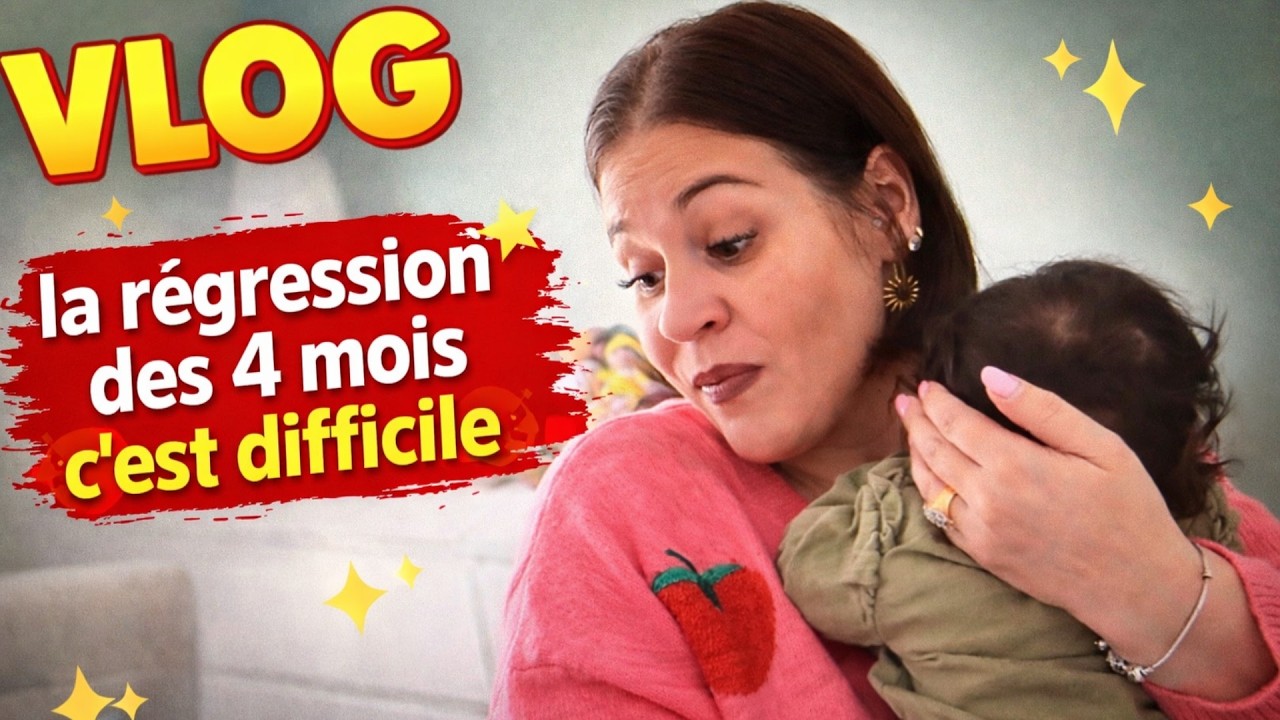 *VLOG* 🥱🫩en pleine regression des 4 mois...