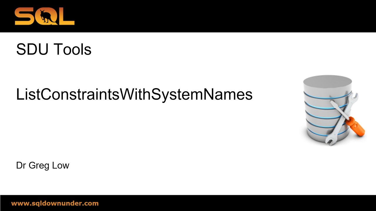 SDU Tools 147 List SQL Server Constraints With System Names